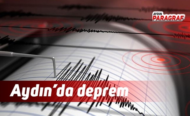 Aydın’da deprem