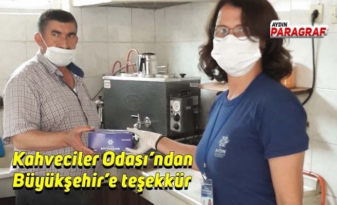 Kahveciler Odası’ndan Büyükşehir’e teşekkür