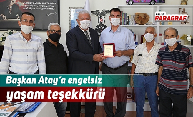 Başkan Atay’a engelsiz yaşam teşekkürü