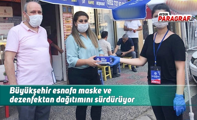 Büyükşehir esnafa maske ve dezenfektan dağıtımını sürdürüyor