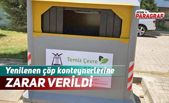 Yenilenen çöp konteynerlerine zarar verildi