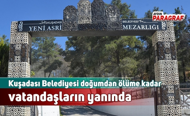 Doğumdan ölüme kadar vatandaşların yanında