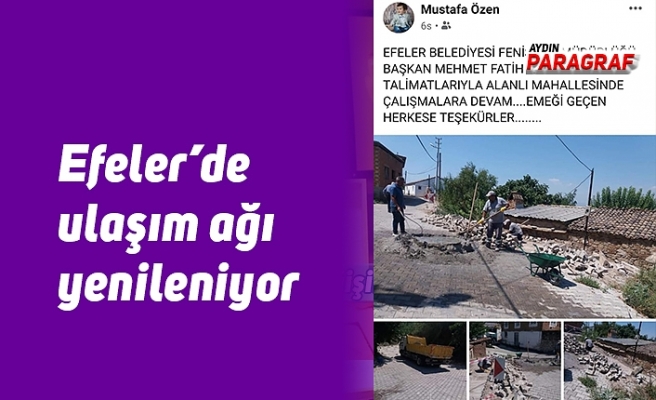 Efeler’de ulaşım ağı yenileniyor