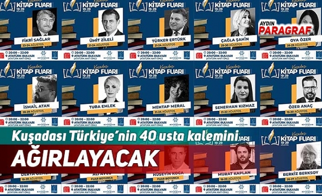 Kuşadası Türkiye’nin 40 usta kalemini AĞIRLAYACAK