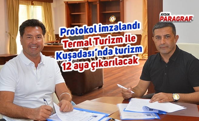 Termal Turizm ile Kuşadası’nda turizm 12 aya çıkarılacak