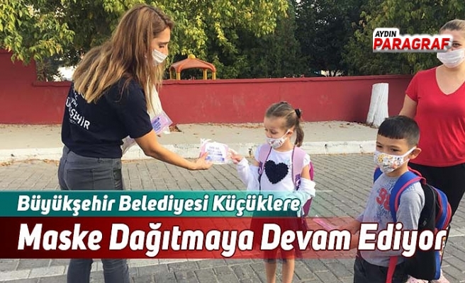 Büyükşehir Belediyesi Küçüklere Maske Dağıtmaya Devam Ediyor