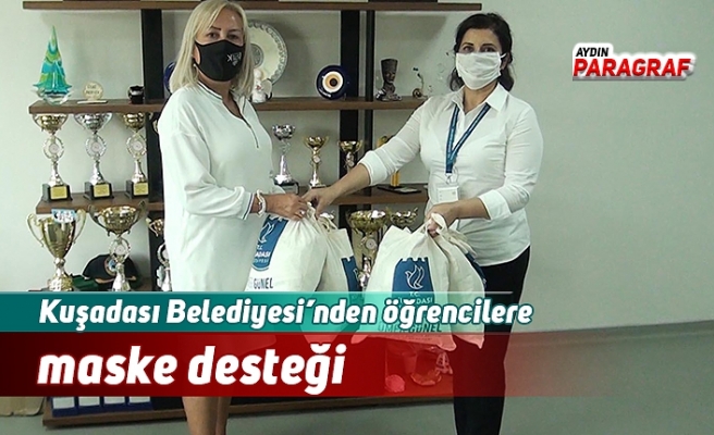 Kuşadası Belediyesi’nden öğrencilere maske desteği
