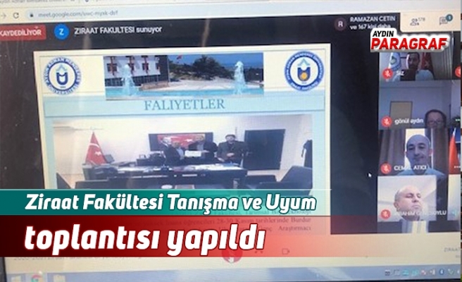 Ziraat Fakültesi Tanışma ve Uyum toplantısı yapıldı