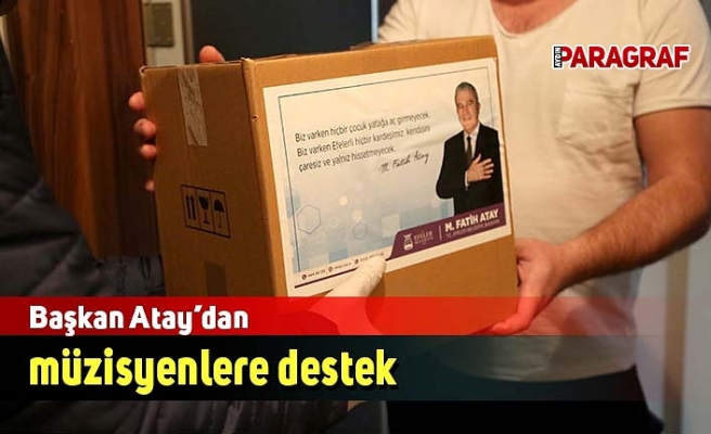 Başkan Atay’dan müzisyenlere destek