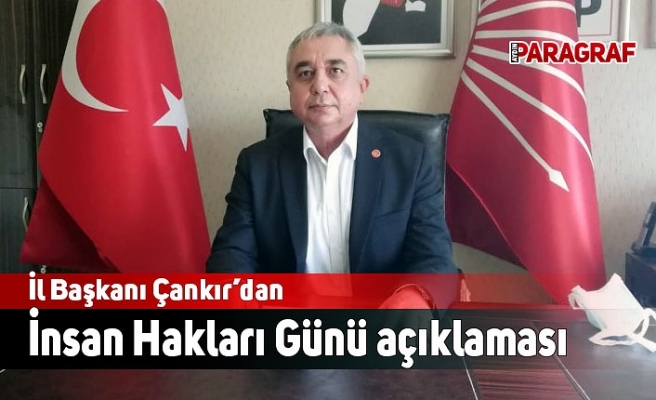 Başkan Çankır’dan İnsan Hakları Günü açıklaması
