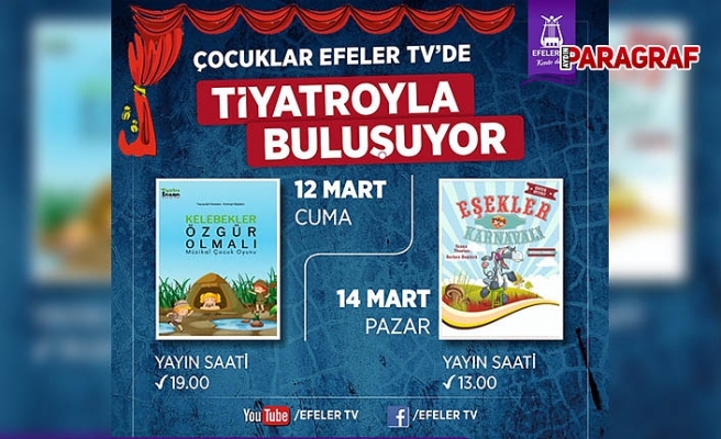 Efeler Belediyesi’nden Tiyatro Şöleni