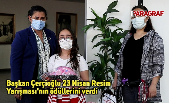 Başkan Çerçioğlu 23 Nisan Resim Yarışması'nın ödüllerini verdi