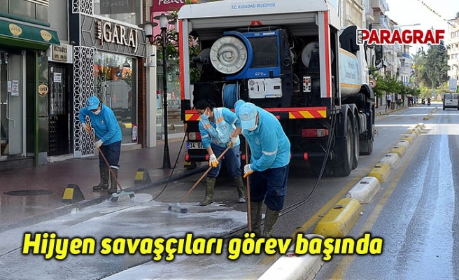 Hijyen savaşçıları görev başında