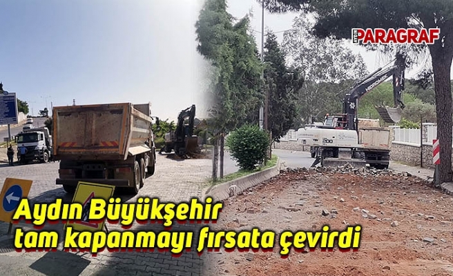 Aydın Büyükşehir tam kapanmayı fırsata çevirdi