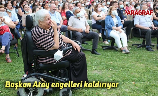 Başkan Atay engelleri kaldırıyor