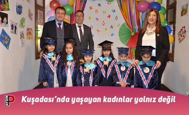 Kuşadası’nda yaşayan kadınlar yalnız değil