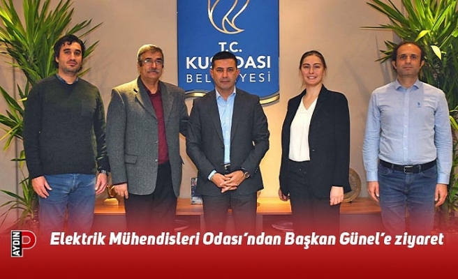 Elektrik Mühendisleri Odası’ndan Başkan Günel’e ziyaret