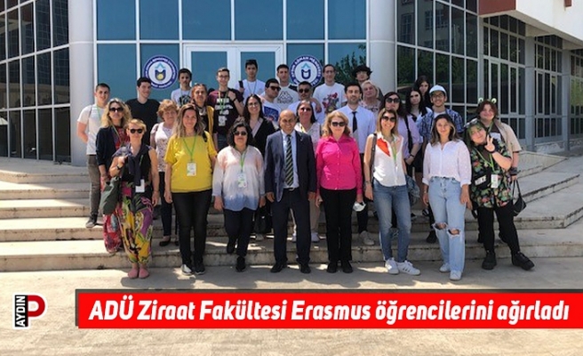 ADÜ Ziraat Fakültesi Erasmus öğrencilerini ağırladı