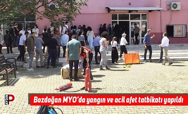Bozdoğan MYO’da yangın ve acil afet tatbikatı yapıldı
