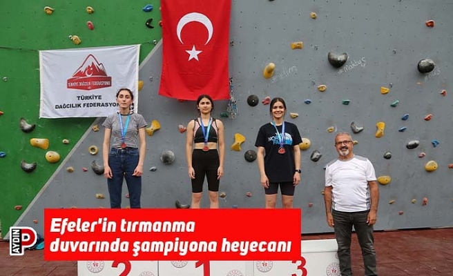 Efeler'in tırmanma duvarında şampiyona heyecanı
