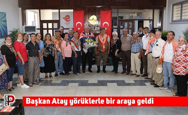 Başkan Atay yörüklerle bir araya geldi