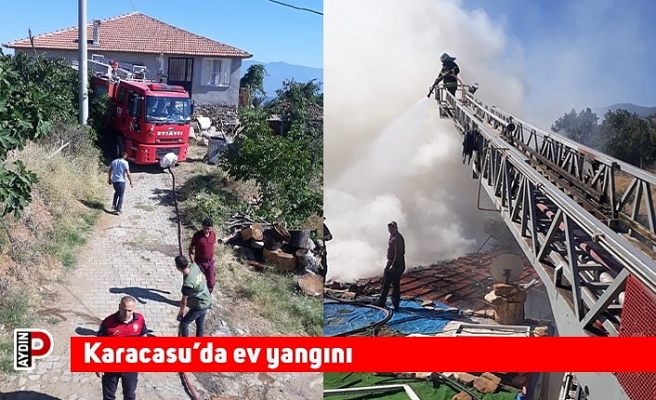 Karacasu’da ev yangını