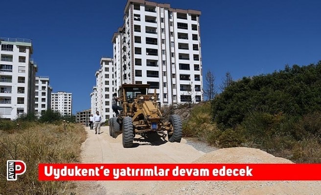 Uydukent’e yatırımlar devam edecek
