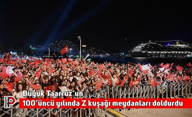 Büyük Taarruz’un 100’üncü yılında Z kuşağı meydanları doldurdu
