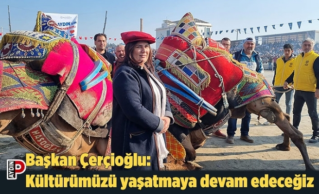 Başkan Çerçioğlu: Kültürümüzü yaşatmaya devam edeceğiz