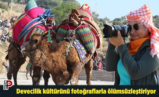 Devecilik kültürünü fotoğraflarla ölümsüzleştiriyor