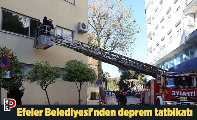 Efeler Belediyesi'nden deprem tatbikatı
