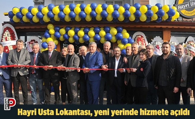 Hayri Usta Lokantası, yeni yerinde hizmete açıldı