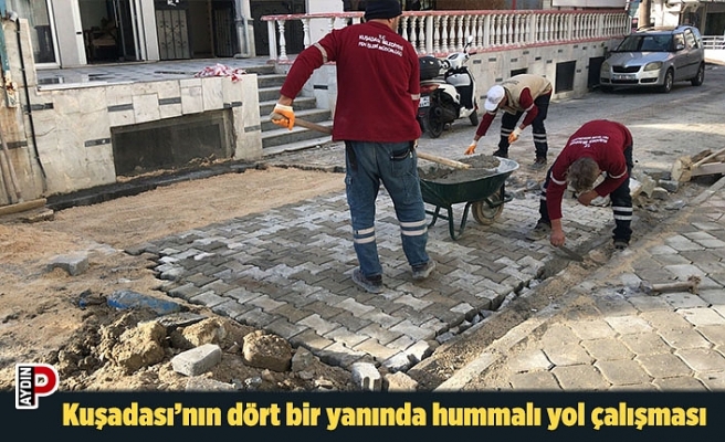 Kuşadası’nın dört bir yanında hummalı yol çalışması