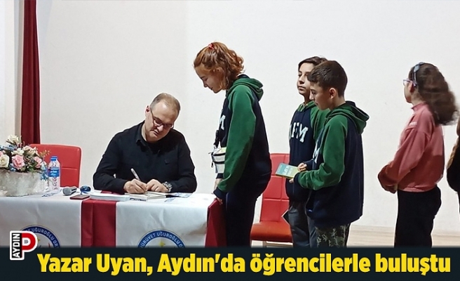 Yazar Uyan, Aydın'da öğrencilerle buluştu