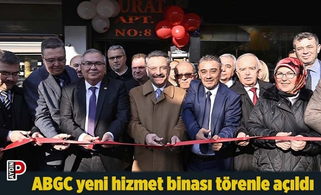 ABGC yeni hizmet binası törenle açıldı