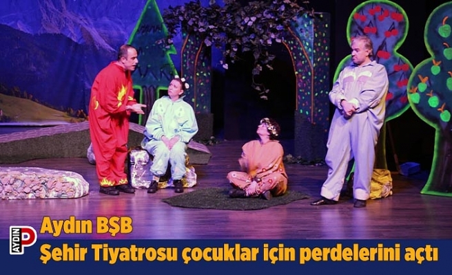 Aydın BŞB Şehir Tiyatrosu çocuklar için perdelerini açtı