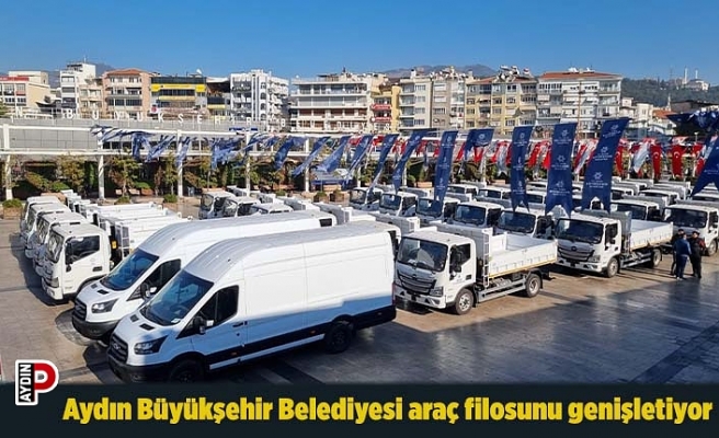 Aydın Büyükşehir Belediyesi araç filosunu genişletiyor
