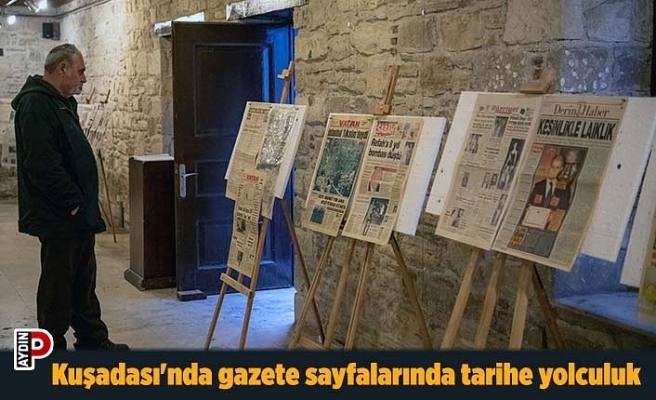 Kuşadası'nda gazete sayfalarından tarihe yolculuk