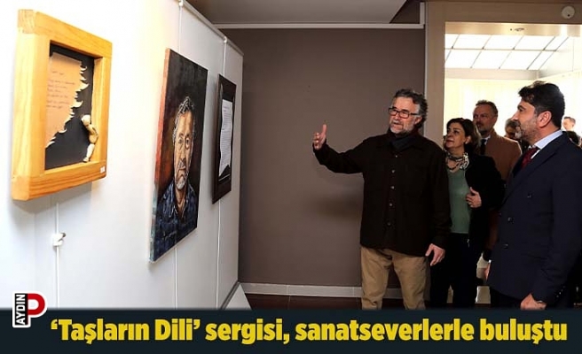 ‘Taşların Dili’ sergisi, sanatseverlerle buluştu