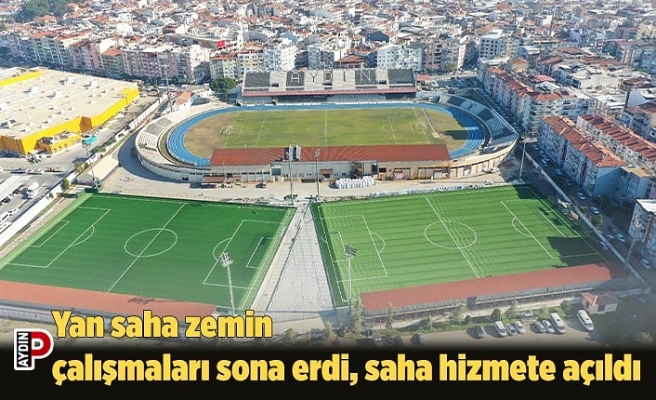 Yan saha zemin çalışmaları sona erdi, saha hizmete açıldı