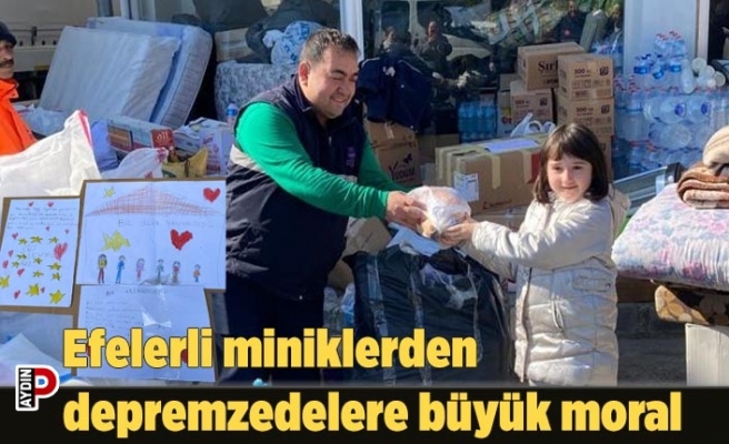 Efelerli miniklerden depremzedelere büyük moral