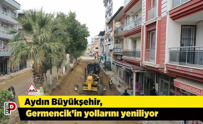 Aydın Büyükşehir, Germencik’in yollarını yeniliyor