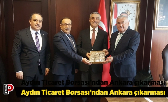 Aydın Ticaret Borsası’ndan Ankara çıkarması