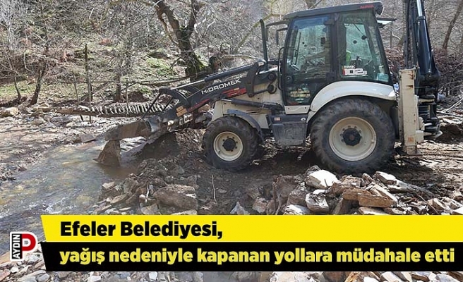 Efeler Belediyesi, yağış nedeniyle kapanan yollara müdahale etti