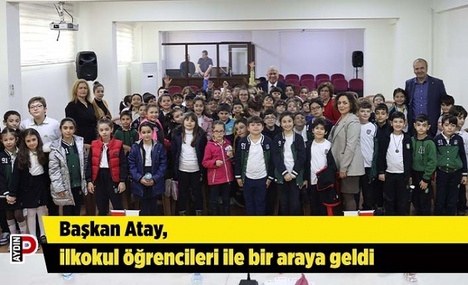 Başkan Atay, ilkokul öğrencileri ile bir araya geldi