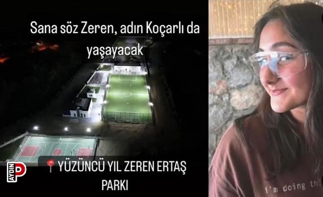 Ertaş'ın adı Koçarlı'da yaşatılacak