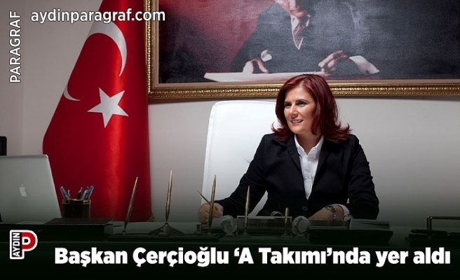 Başkan Çerçioğlu ‘A Takımı’nda yer aldı