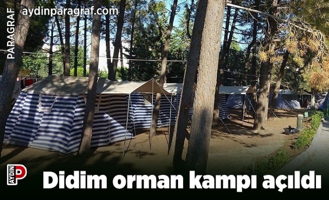 Didim orman kampı açıldı