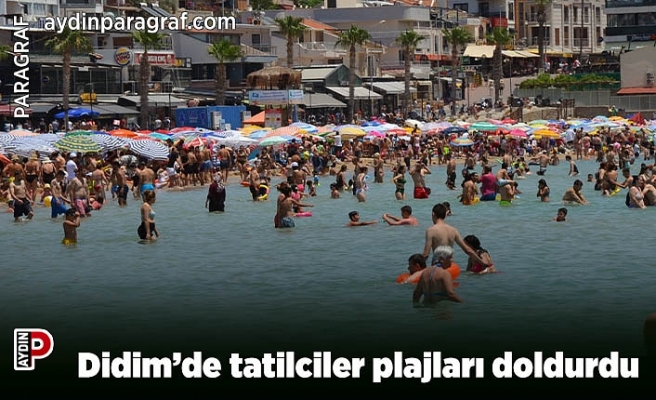 Didim’de tatilciler plajları doldurdu