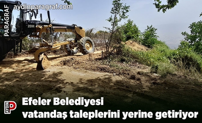 Efeler Belediyesi vatandaş taleplerini yerine getiriyor